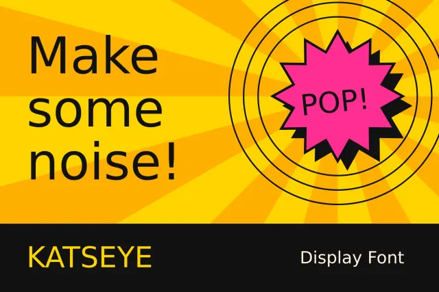 KATSEYE pop card with the line Make some noise on yellow sunburst rays and a pink POP starburst