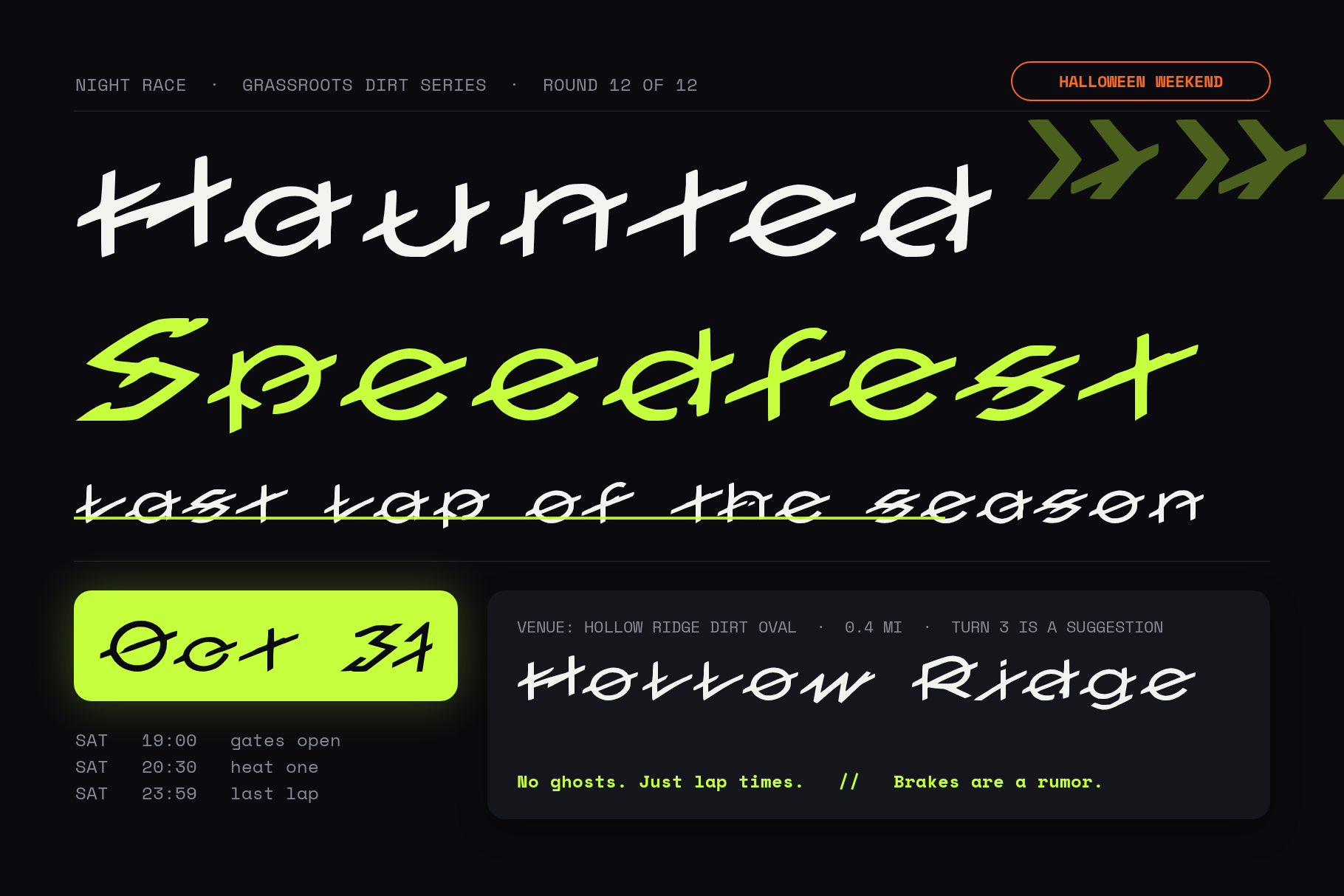 Slashrun night race poster reading Haunted Speedfest, Oct 31 and Hollow Ridge in white and lime on black