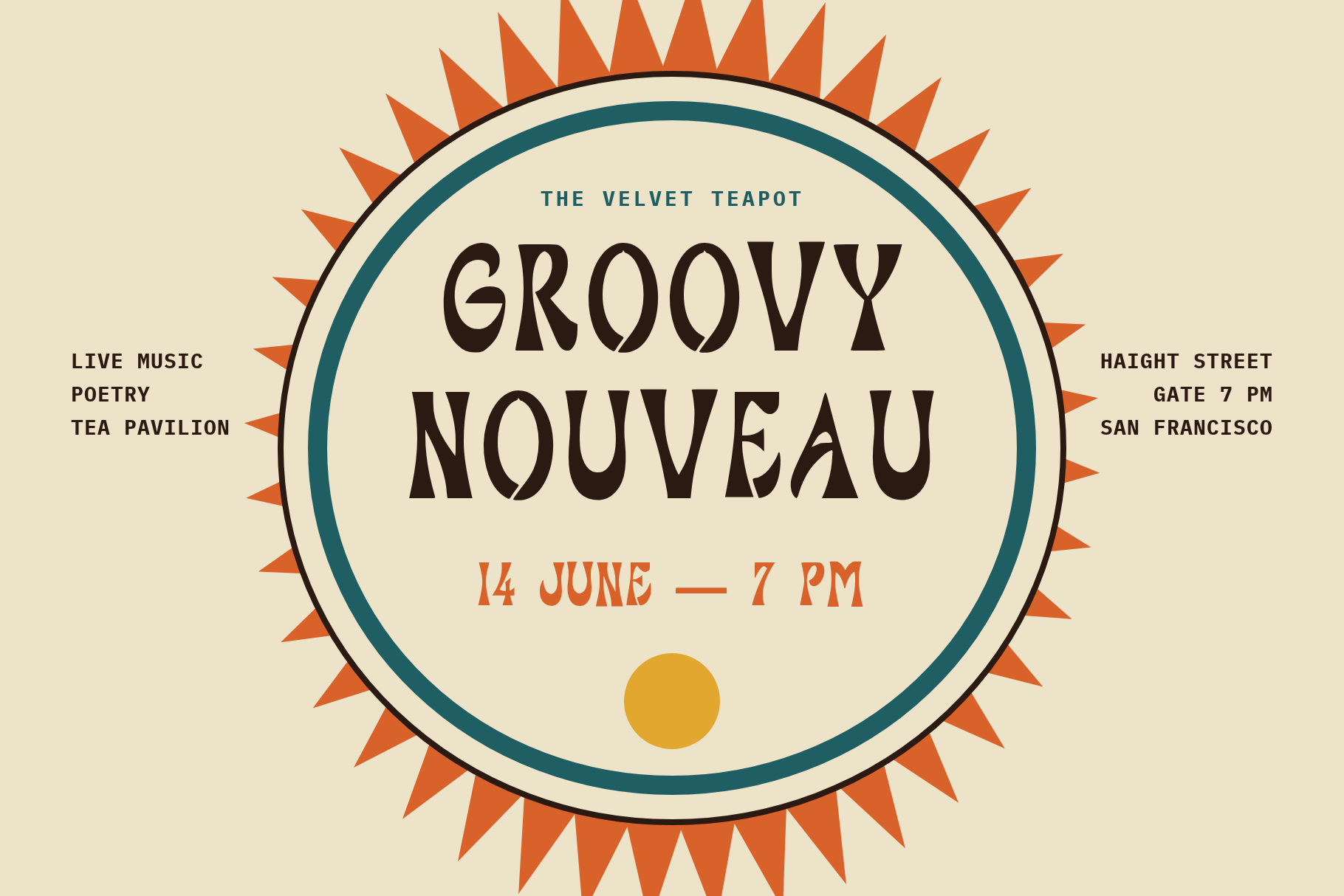 Witty Glyphの丸い太陽ポスター。Groovy Nouveau、The Velvet Teapot、14 June 7 PM
