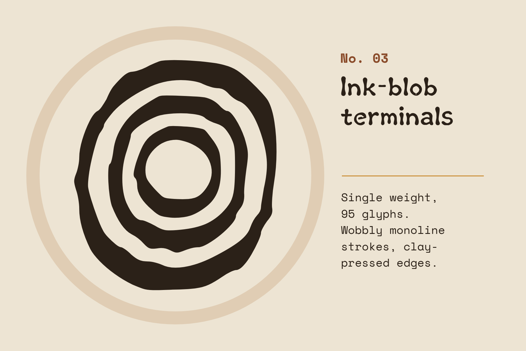 Fossilcraft large ringed O glyph with three wobbly concentric loops beside a note on ink-blob terminals