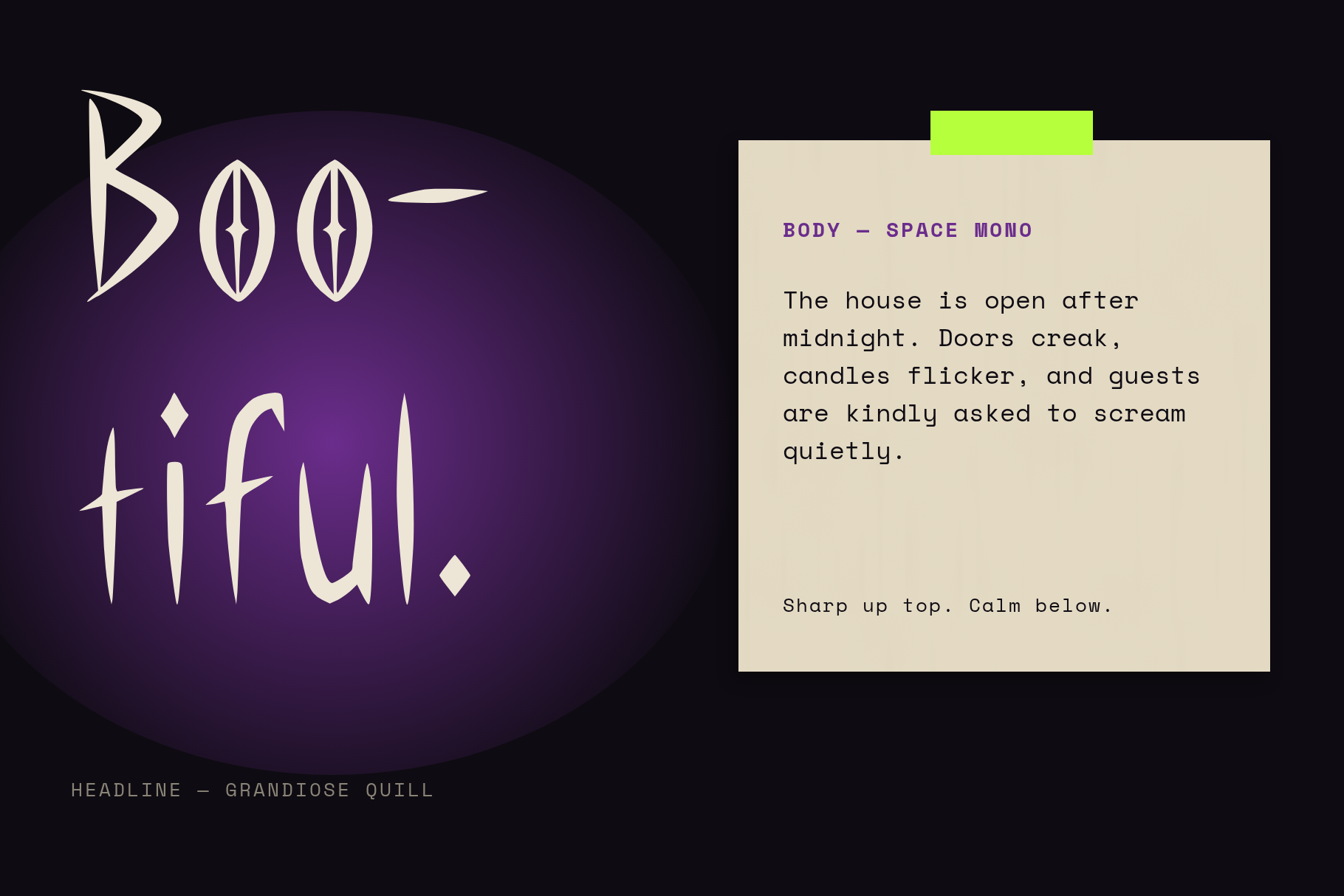 Grandiose Quill paired with Space Mono: Boo-tiful headline beside a paper note with body text
