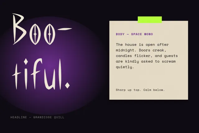 Grandiose Quill paired with Space Mono: Boo-tiful headline beside a paper note with body text