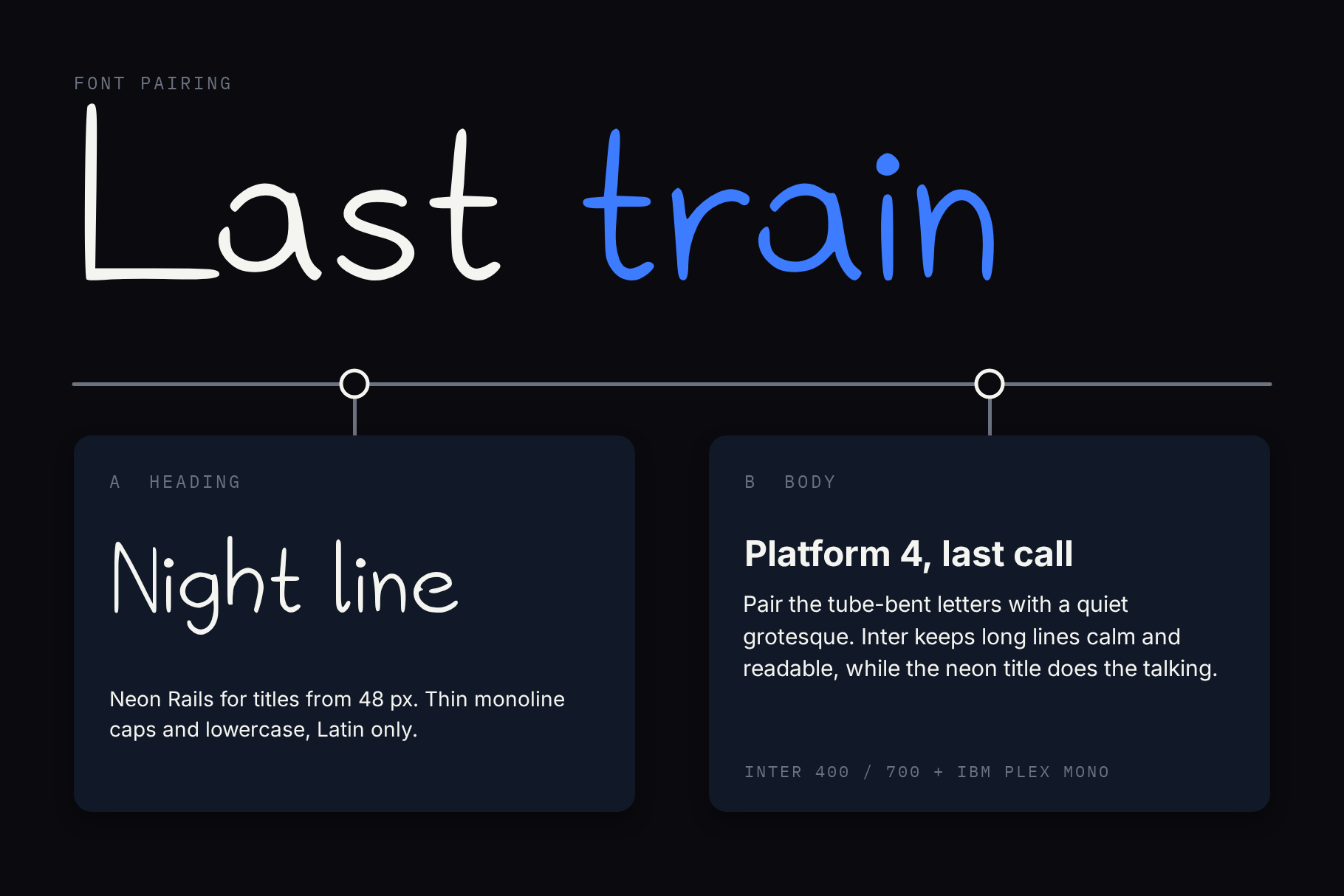 Neon Rails pairing card with a Last train headline above a grotesque body text sample