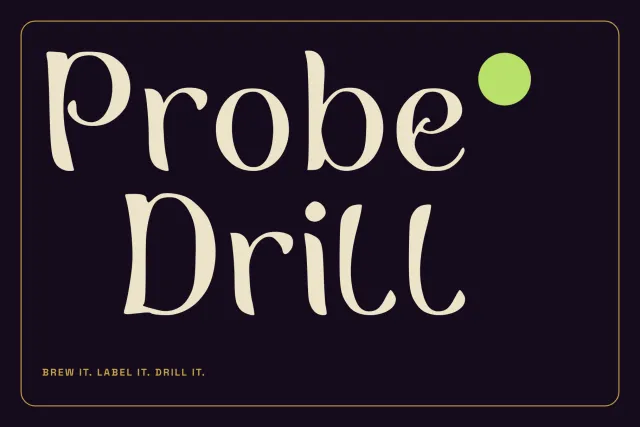 Probe Drill bold clinical mono display font, cover card with the font name in large letters