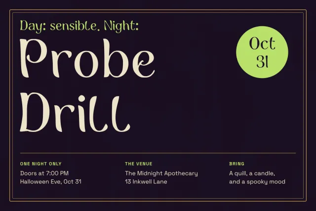 Probe Drill used as headline lettering on a poster
