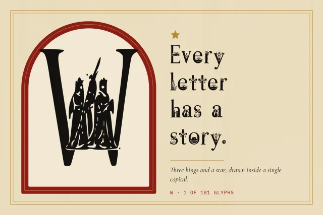 Spiritus Glyphs capital W with three kings inside, framed by a burgundy arch beside the line Every letter has a story