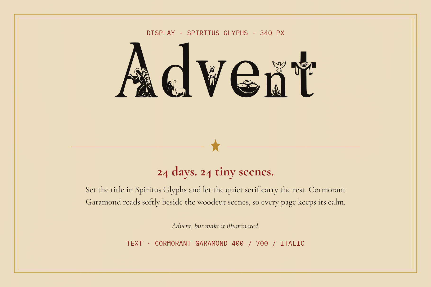 Spiritus Glyphs headline Advent above body text in a serif pairing, with a gold star divider on cream