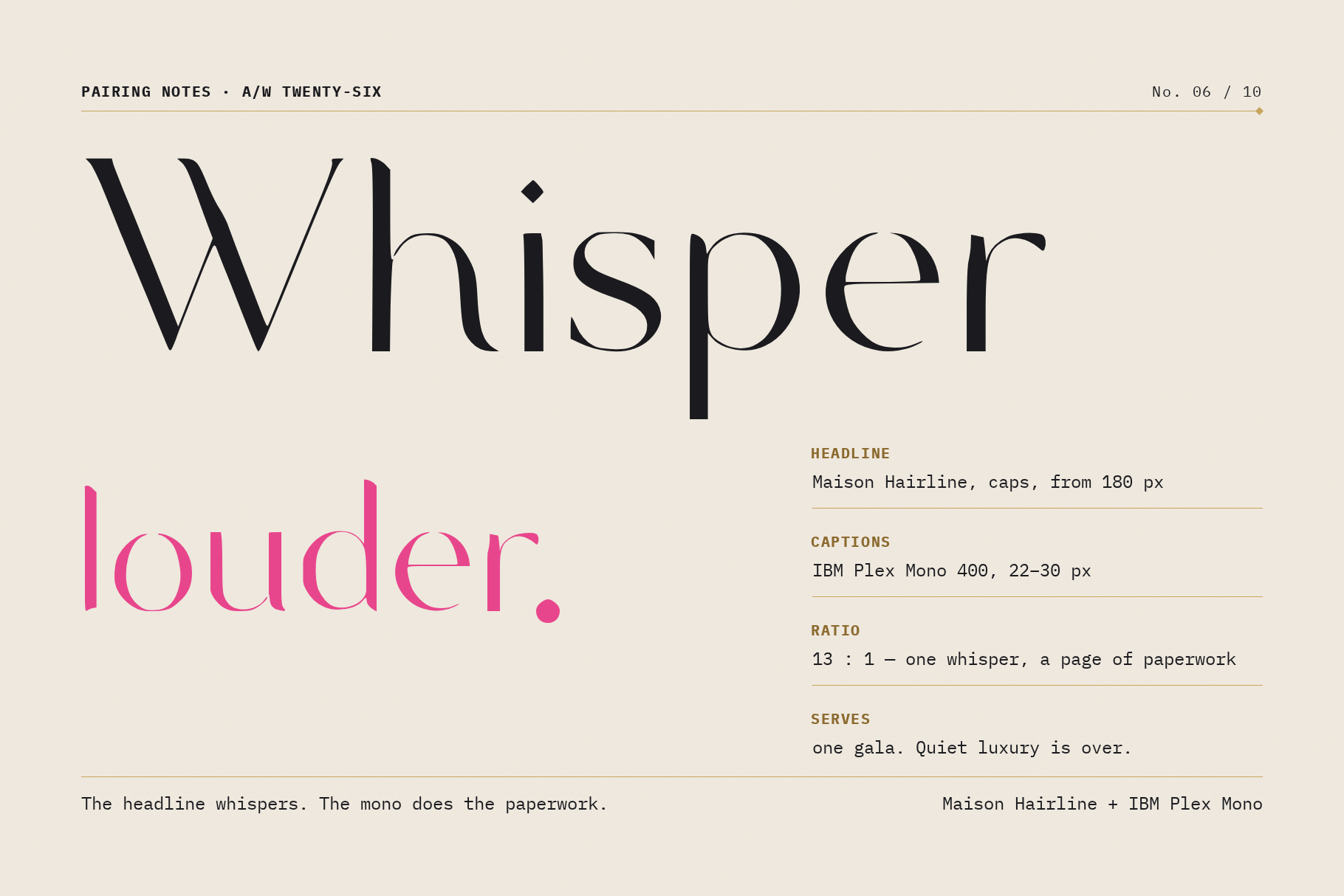 Maison Hairline pairing card with Whisper in black and louder in pink beside a monospaced caption column