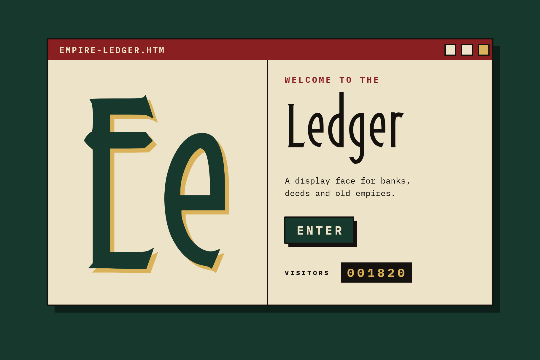 Empire Ledger in a 90s style browser window with a giant Ee, a Ledger heading, an Enter button and a visitor counter