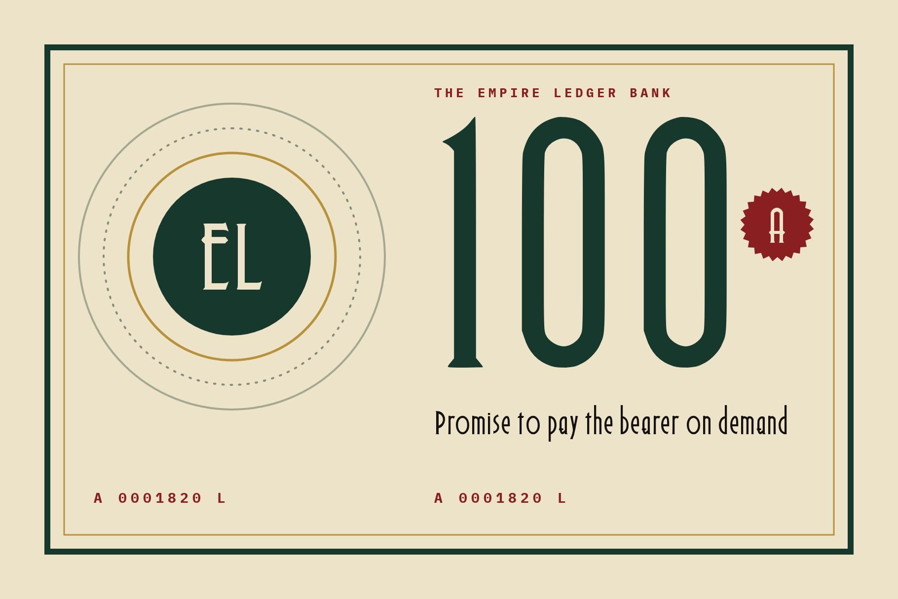 Empire Ledger banknote mockup with a large 100, an EL seal and the line Promise to pay the bearer on demand