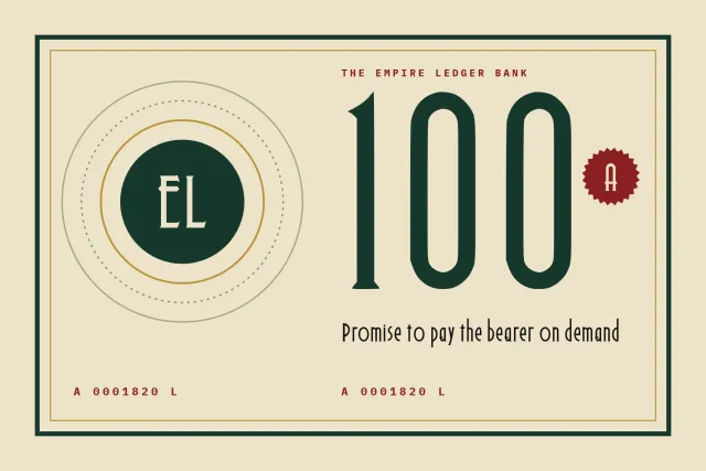 Empire Ledger banknote mockup with a large 100, an EL seal and the line Promise to pay the bearer on demand