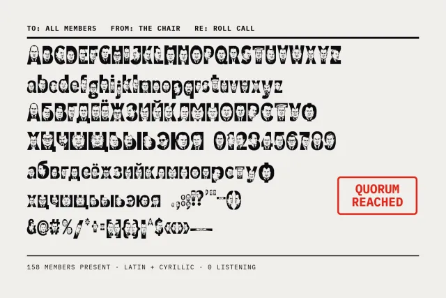 Politician Faces character set: Latin and Cyrillic uppercase, lowercase, digits and signs with a QUORUM REACHED stamp