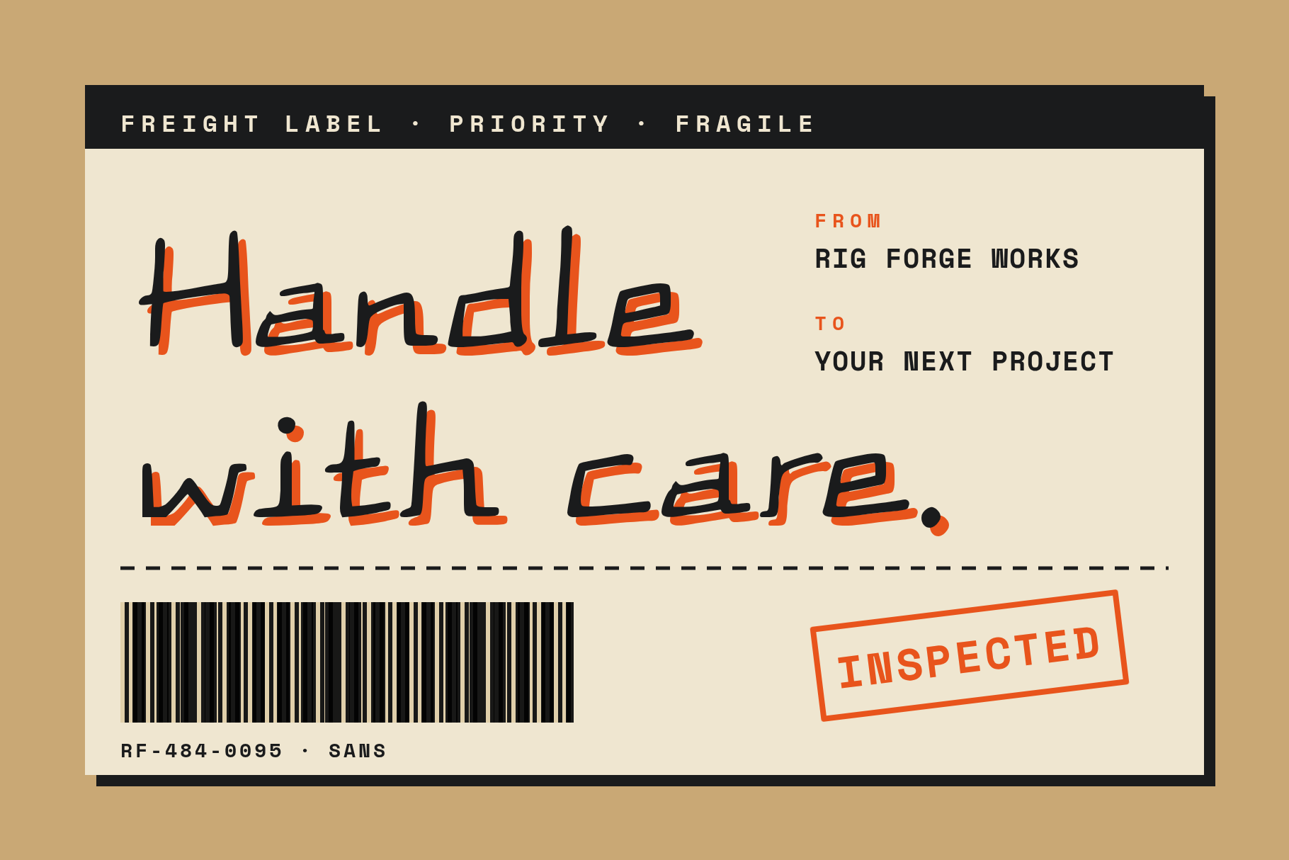 Rig Forge freight label reading Handle with care with a barcode and an Inspected stamp