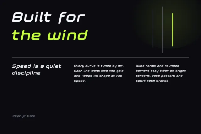 Zephyr Gale text specimen with the headline Built for the wind in white and lime over three short columns