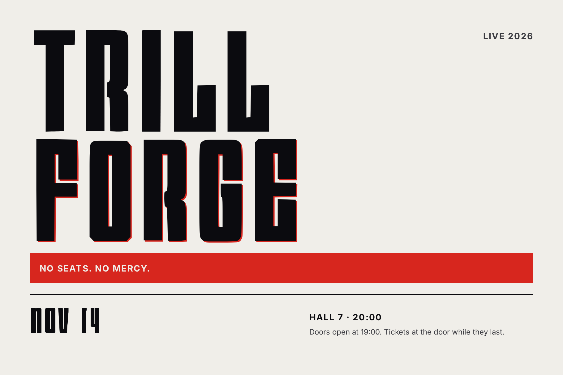 Trillforge font poster mock-up: stacked capitals, event details and a red banner reading NO SEATS. NO MERCY.