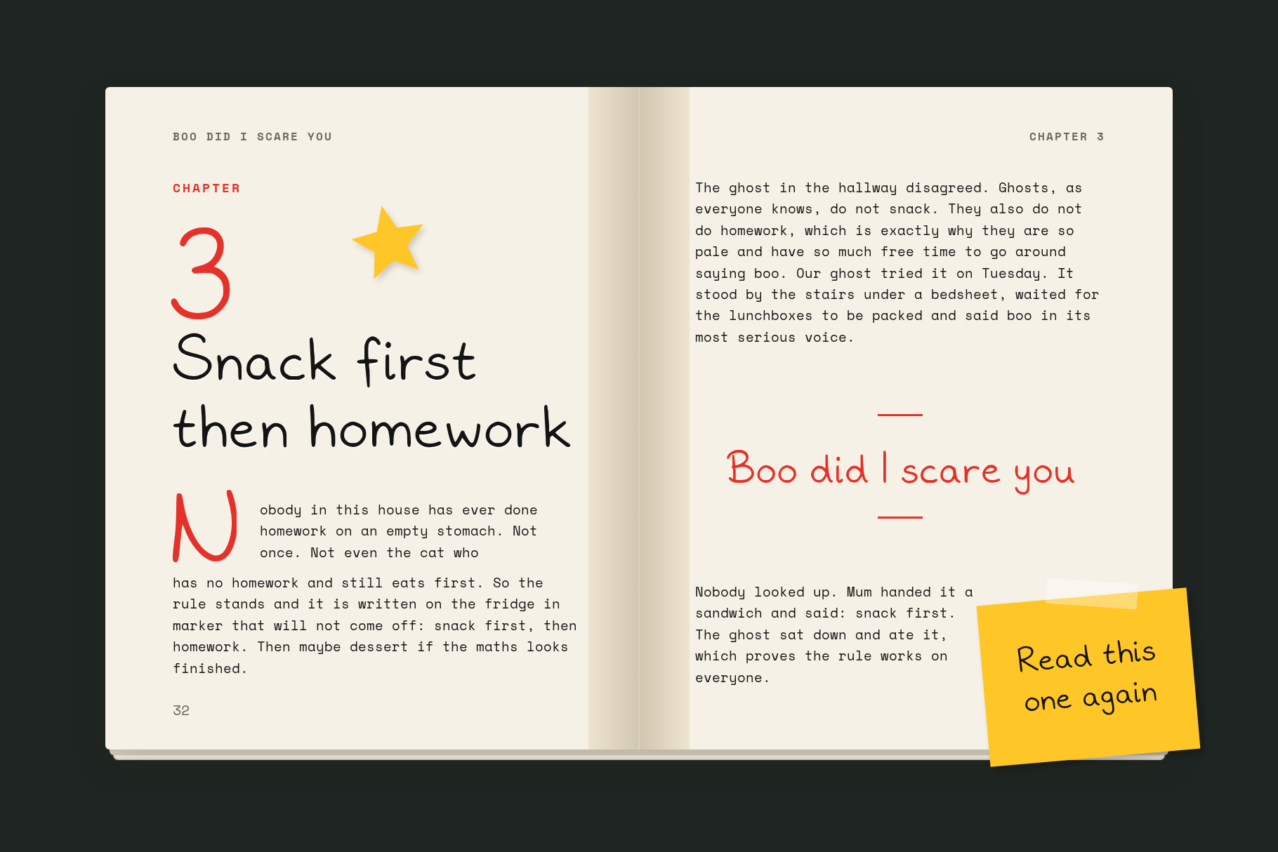 Open picture book spread with a chapter title "Snack first then homework" in Lunchbox Note, body text in a mono font