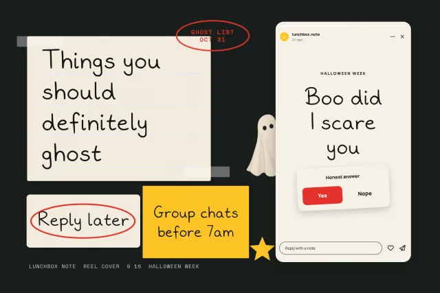 Instagram reel cover and story mockup with Lunchbox Note signs "Things you should definitely ghost" and a sheet ghost