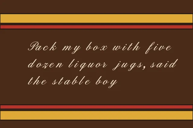 Hoofcraft Stable pangram about the stable boy in cream script on brown between gold and red stripes
